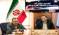 برگزاری نشست مشترک مسئولان دانشگاه علوم پزشکی با مسئولان صدا و سیمای خراسان شمالی